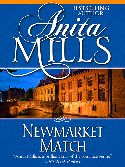 Title details for Newmarket Match by Anita Mills - Available